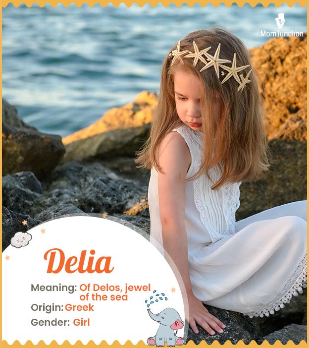 Delia Name Meaning, Origin, History, And Popularity