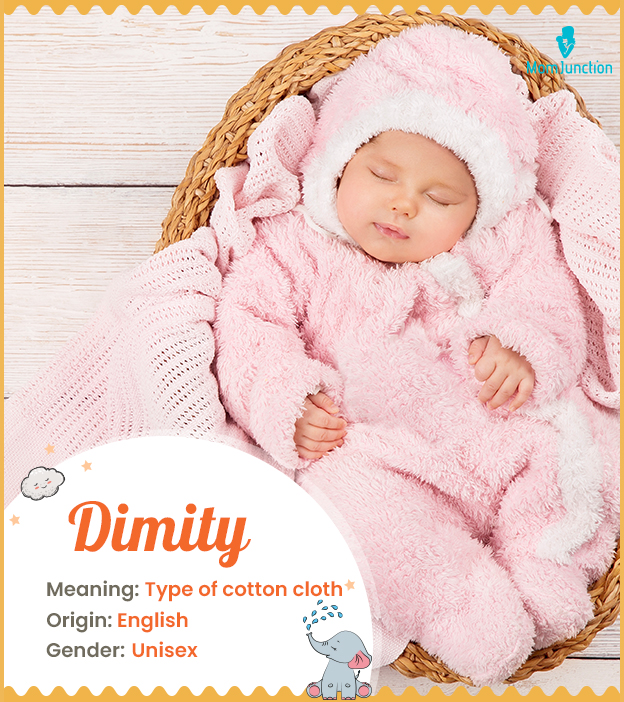 Dimity, a type of cotton cloth