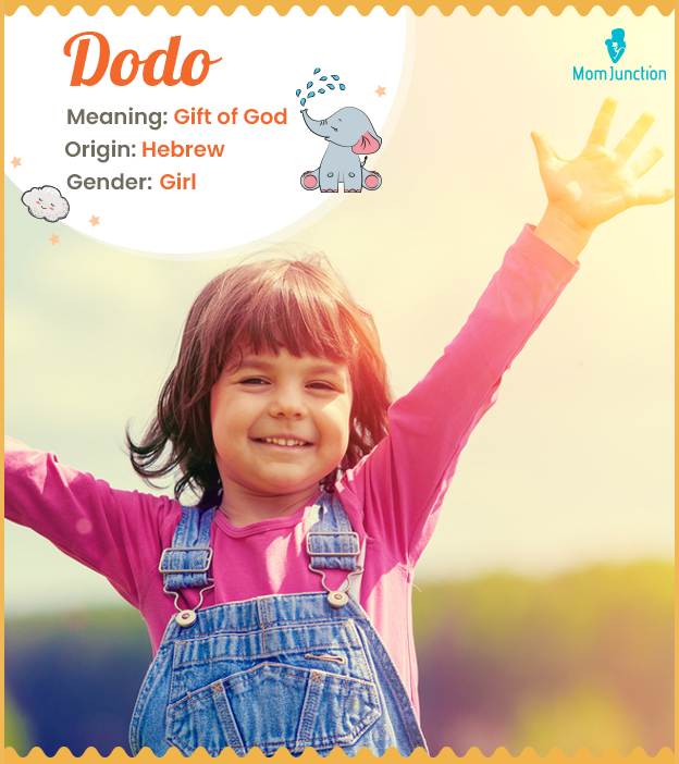Dodo means gift of God