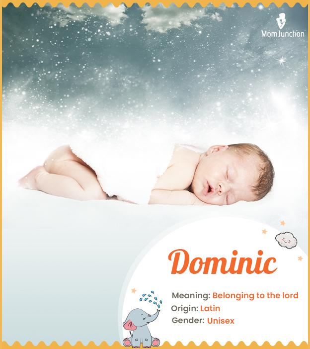 Dominic, a unisex name