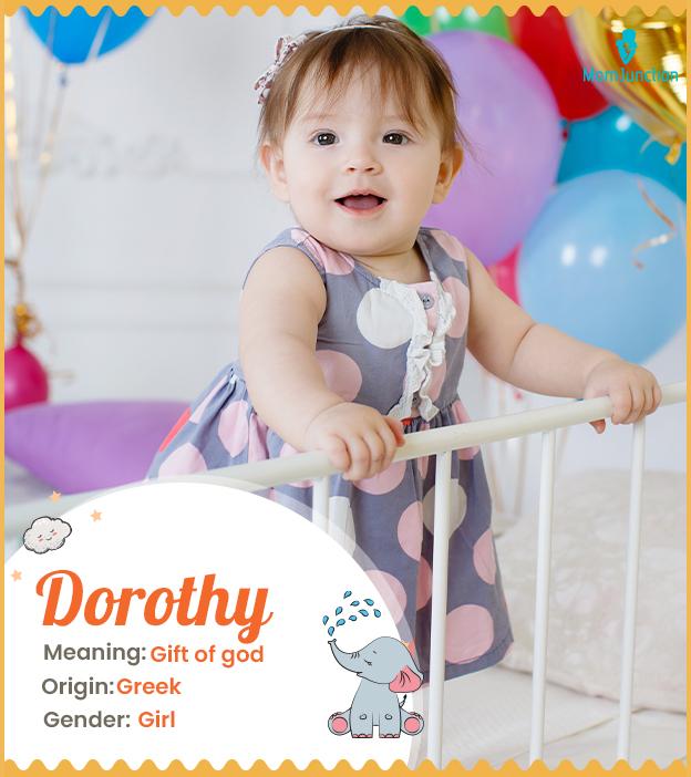 Dorothy Name, Meaning, Origin, History, And Popularity MomJunction