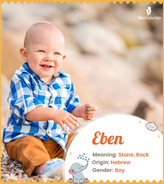Eben, meaning stone