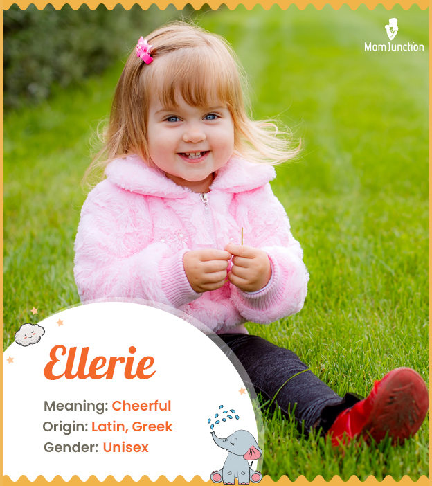 Ellerie means cheerful or merry