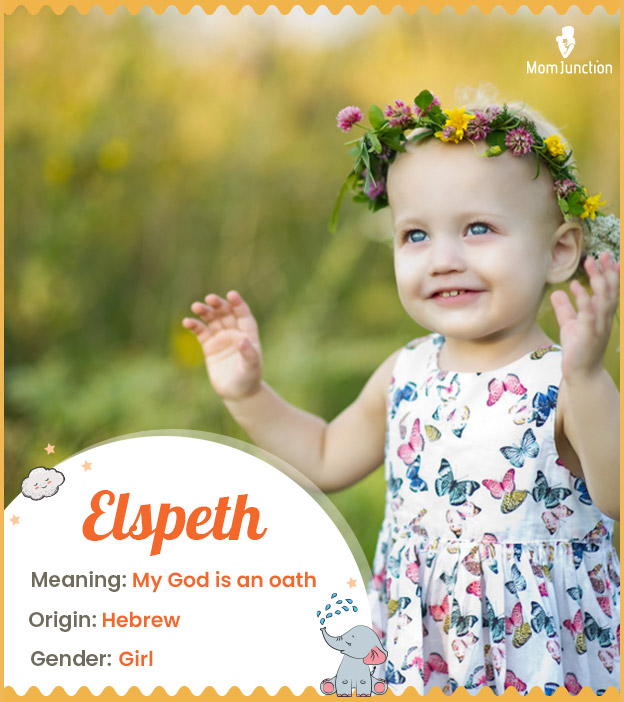 Elspeth means my God is an oath