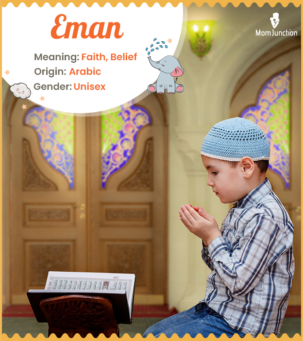 Eman means faith