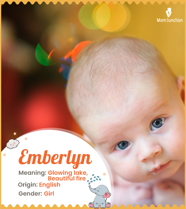 Emberlyn means lump of hot coal