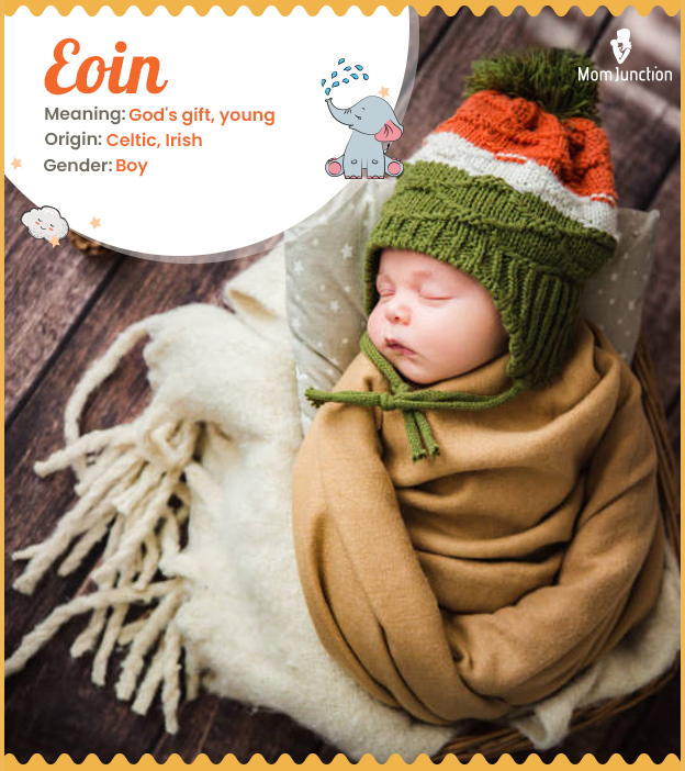 Eoin, a name meaning God