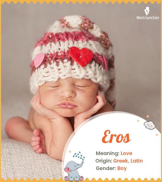 Eros Name Meaning, Origin, History, And Popularity