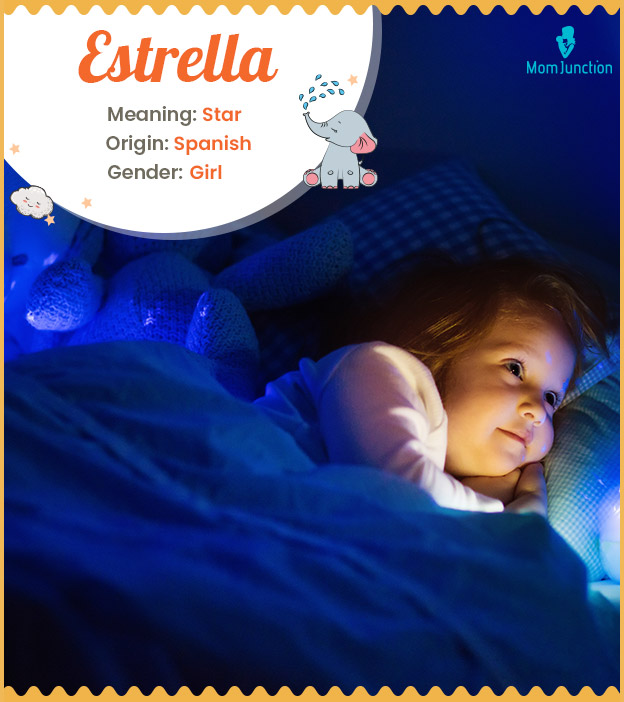 Estrella, one who is bright as a star