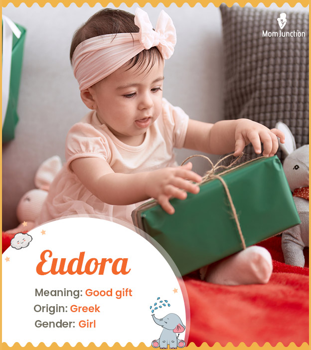Eudora, Good gift