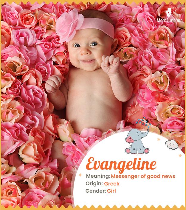 Evangeline Meaning, Origin, History, And Popularity