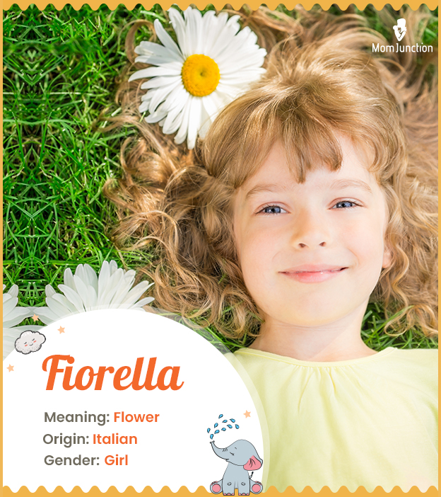 Fiorella, a name that means flower