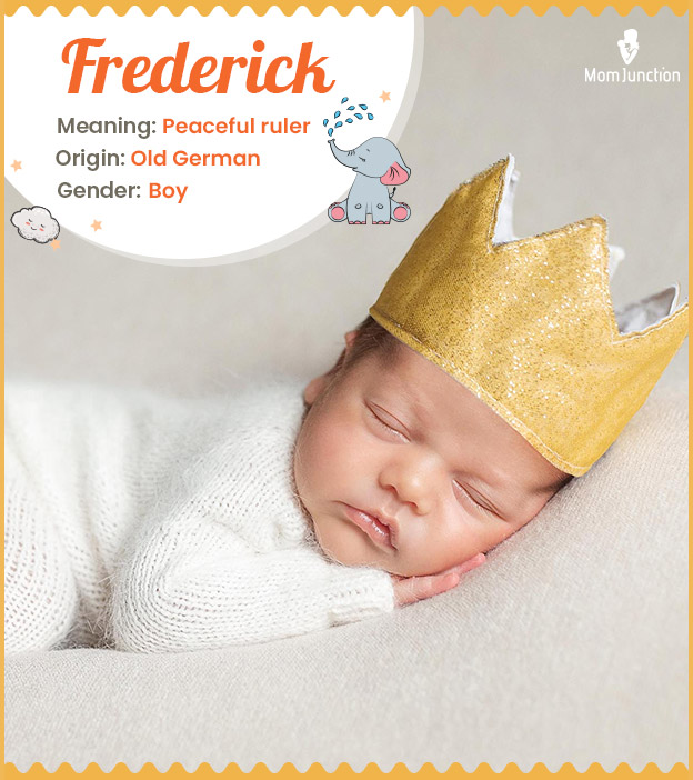 Frederick means peaceful ruler
