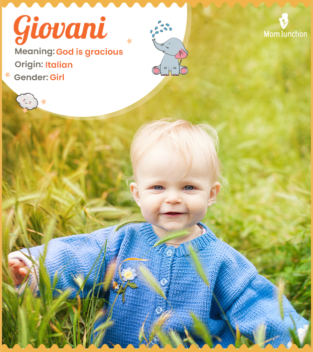 Giovani means God is gracious