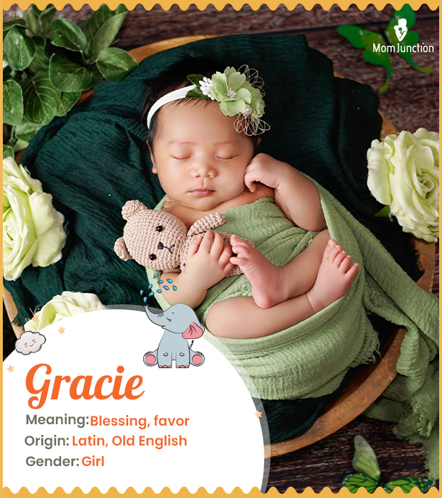 Gracie, meaning blessing or favor