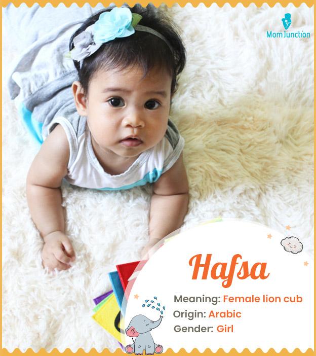 Hafsa Name Meaning, Origin, History, And Popularity
