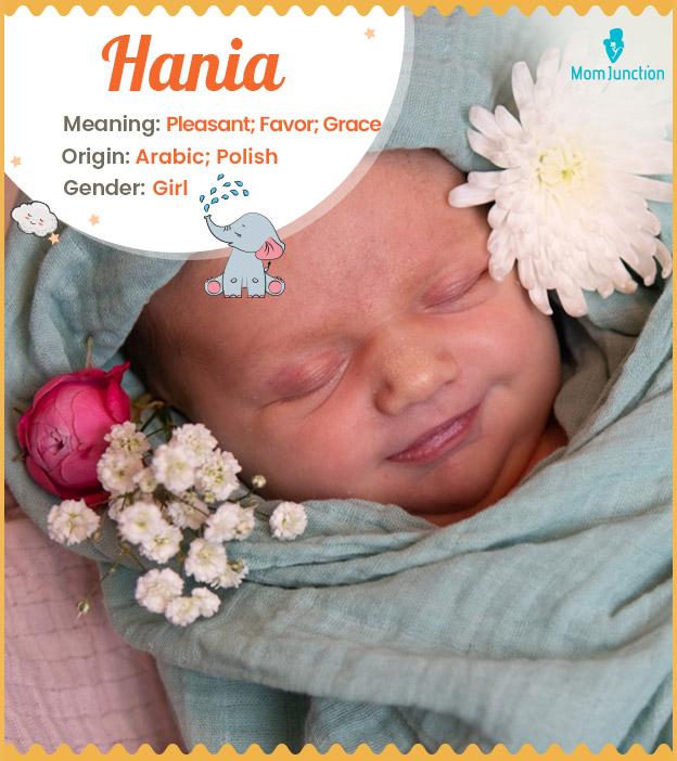 Haniya, a pleasant name