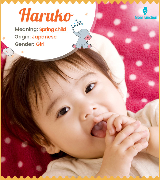 Haruko means spring child