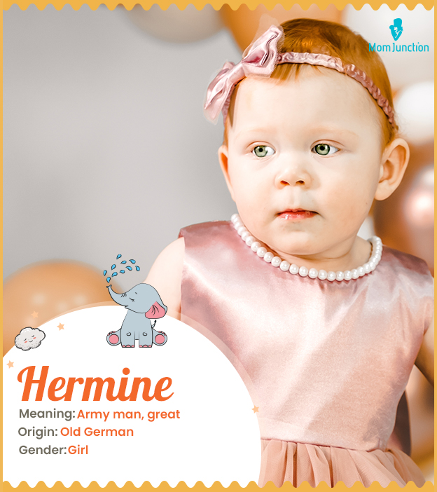 Hermine, meaning army man or complete.