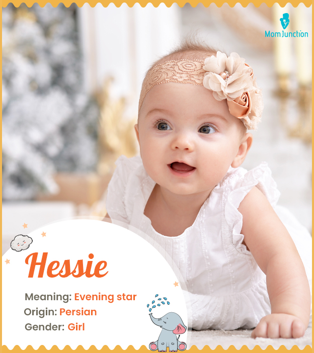 Hessie means the evening star