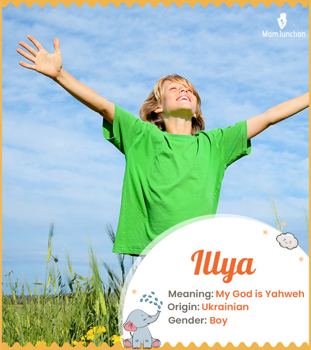 Illya means my God is Yahweh