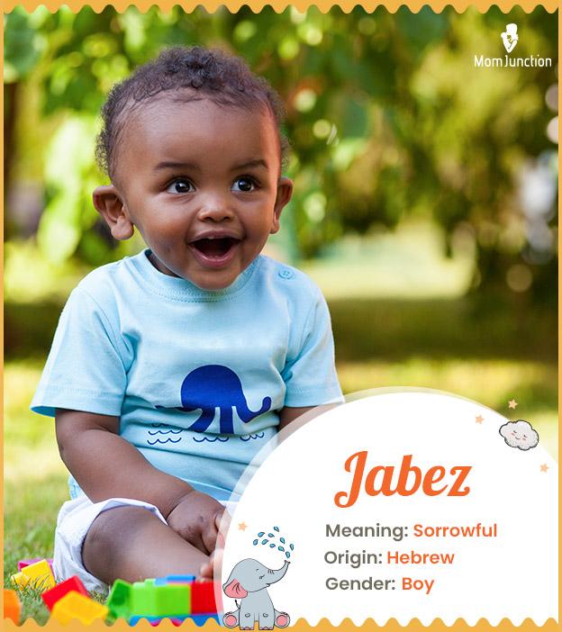 Jabez Meaning, Origin, History, And Popularity