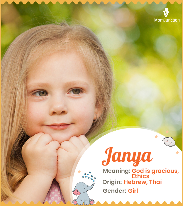 Janya means God is gracious