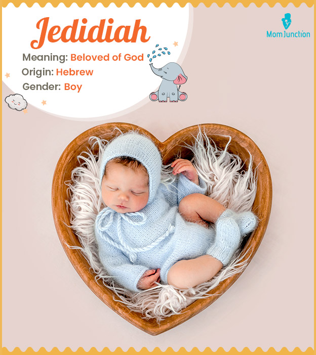 Jedidiah means beloved of god