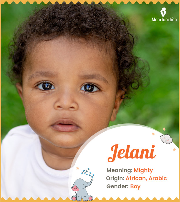 Jelani meaning mighty