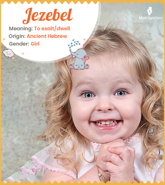 Jezebel means to exalt