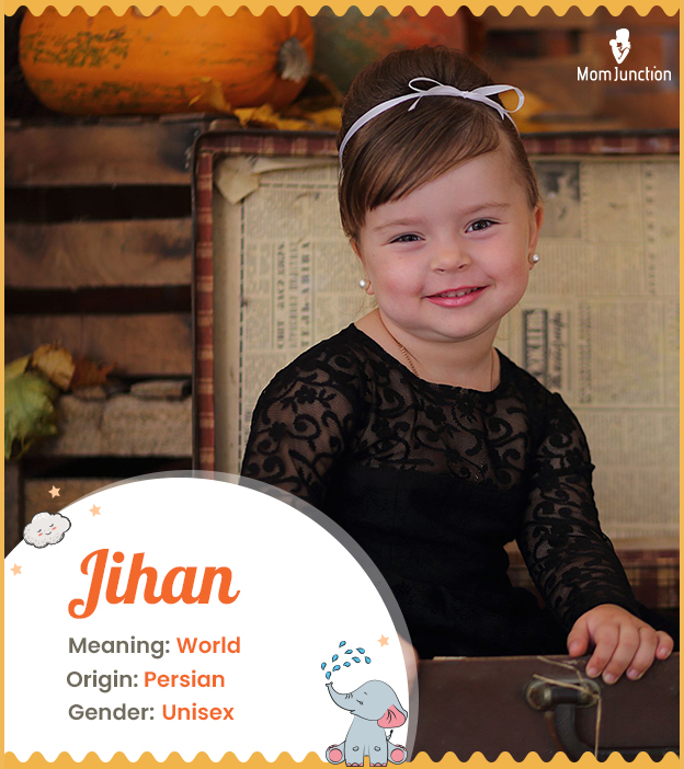 Jihan means world