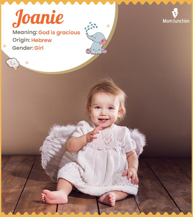 Joanie meaning God i