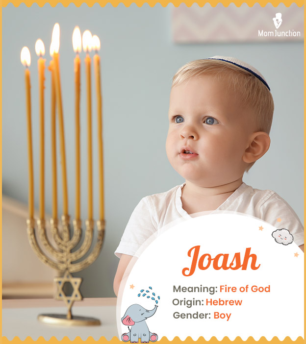 Joash means fire of God