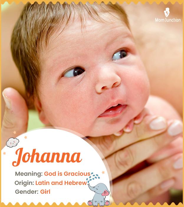 Johanna meaning God is gracious