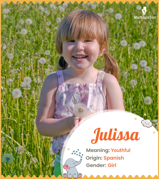Julissa is a feminine name