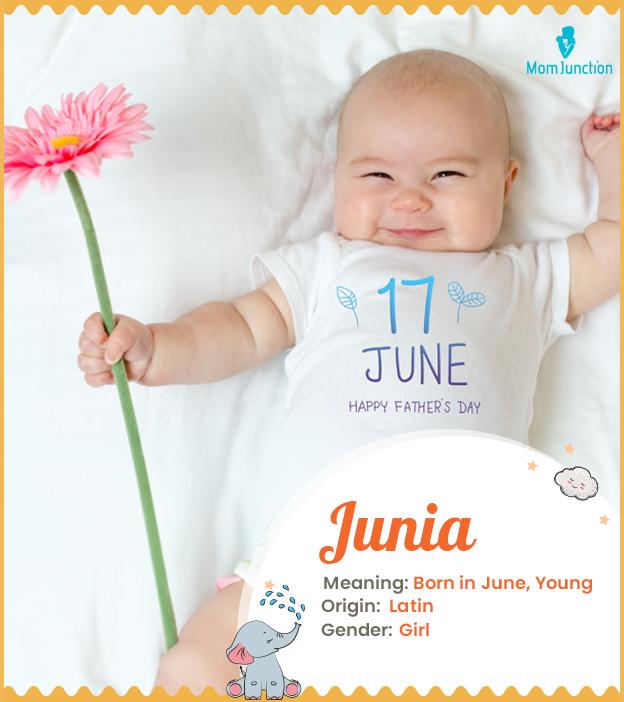 Junia, meaning someone born in June