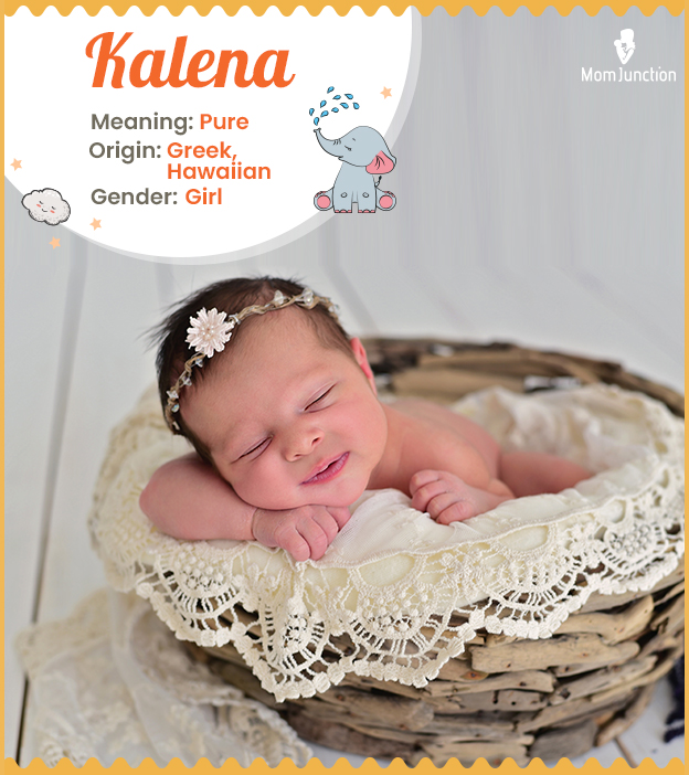 Kalena signifies purity, perfect for your princess.