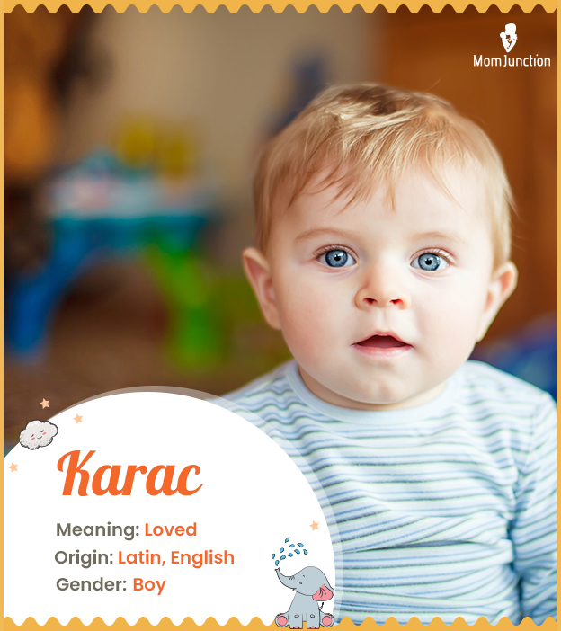 Karac means loved