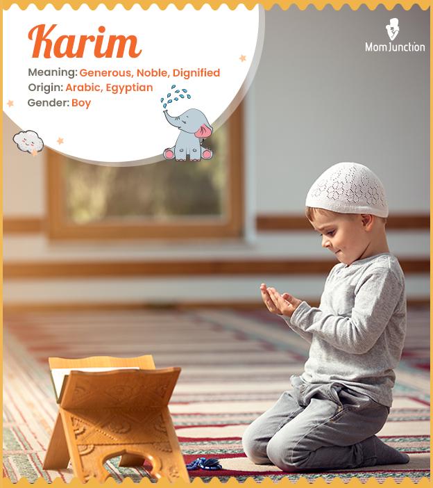 Karim Name Meaning, Origin, History, And Popularity