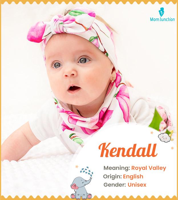 Kendall Name Meaning, Origin, History, And Popularity