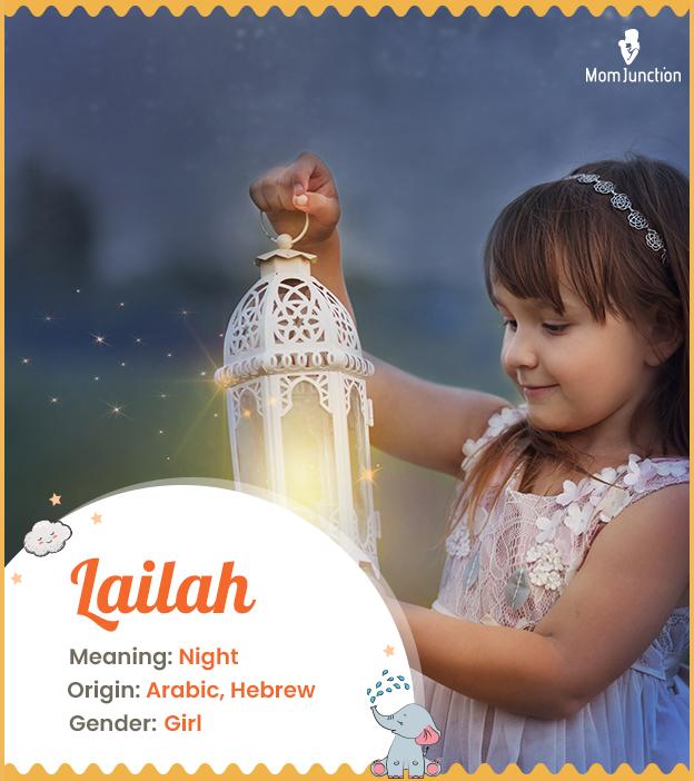 Lailah, meaning nigh