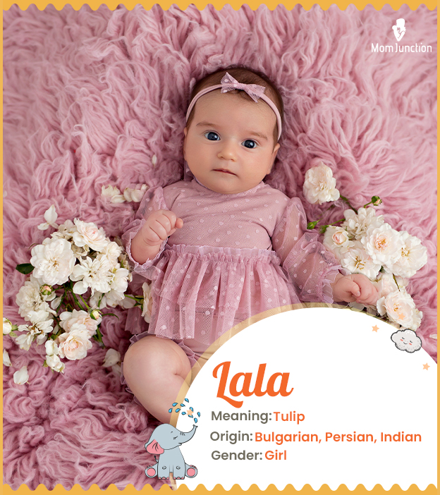 Lala, meaning tulip