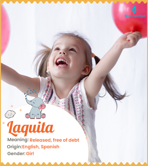 Laquita means released