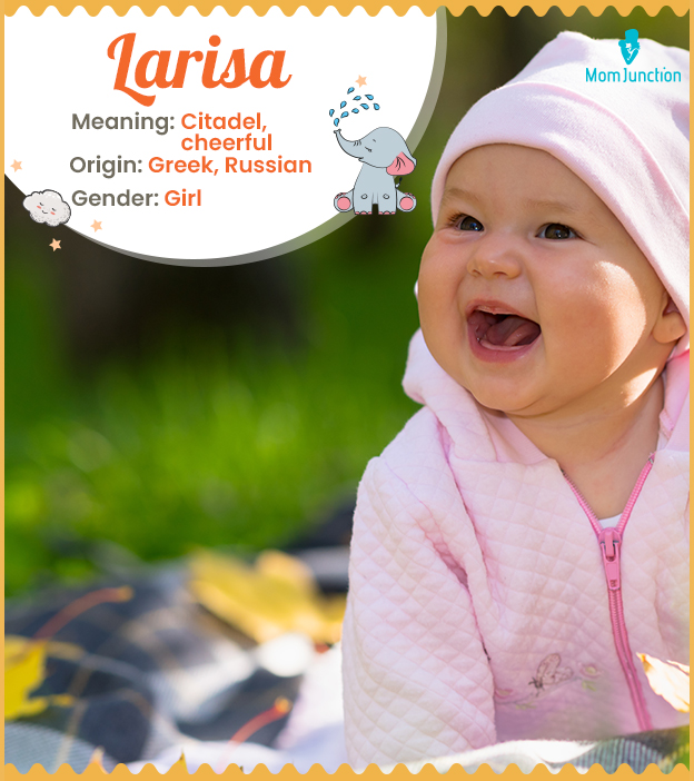 Larisa, one who is cheerful