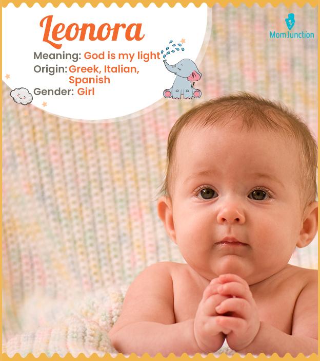 Leonora Name Meaning, Origin, History, And Popularity