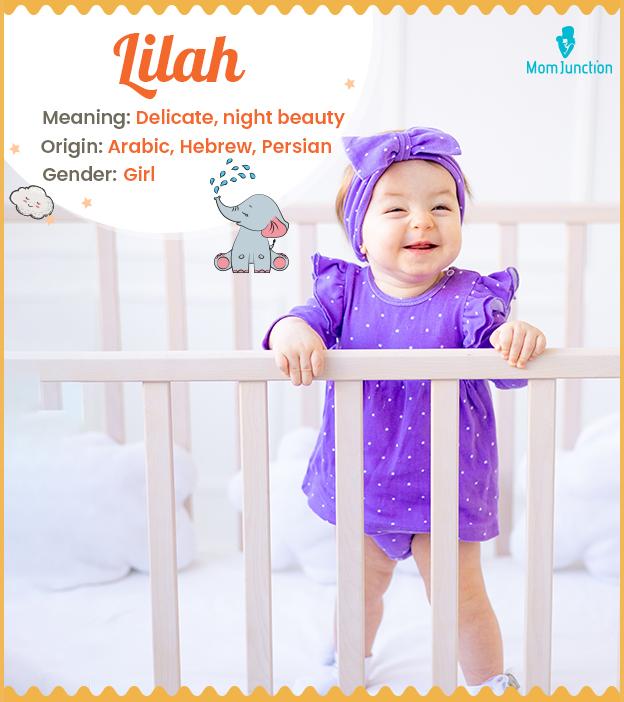 Lilah Name Meaning, Origin, History, And Popularity