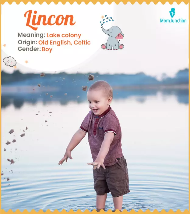 Explore Lincon: Meaning, Origin &amp; Popularity