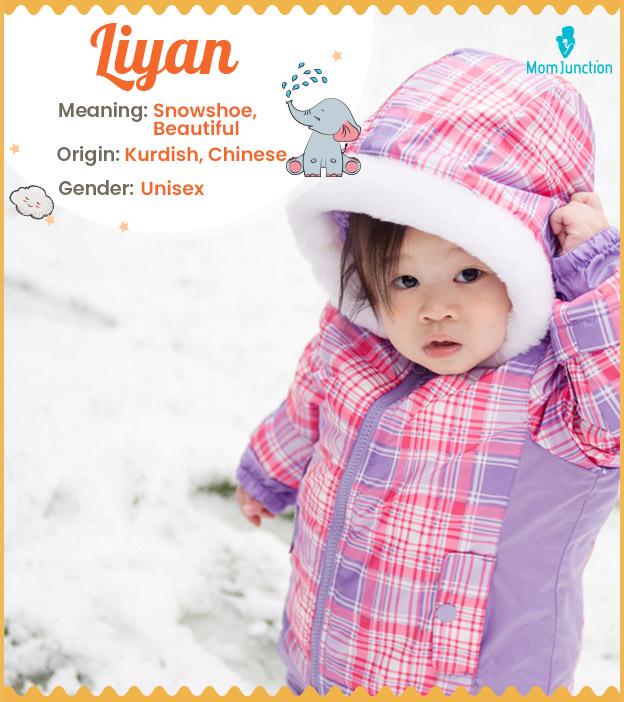 Liyan, one who is beautiful