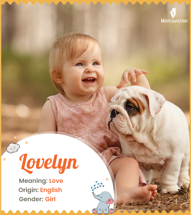 Lovelyn, a name that exudes loveliness.