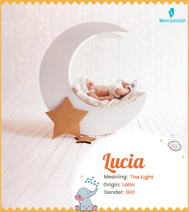 Lucia Name Meaning, Origin, History, And Popularity
